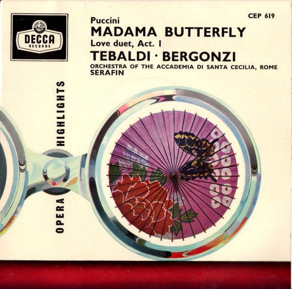 Giacomo Puccini, Renata Tebaldi, Carlo Bergonzi, Orchestra dell'Accademia Nazionale di Santa Cecilia, Tullio Serafin : Madama Butterfly - Love Duet, Act I (7", EP)