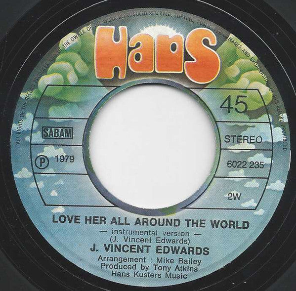 J. Vincent Edwards : Love Her All Around The World (7", Single)