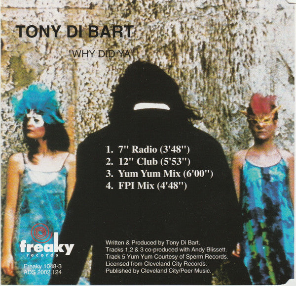 Tony Di Bart : Why Did Ya (CD, Maxi)