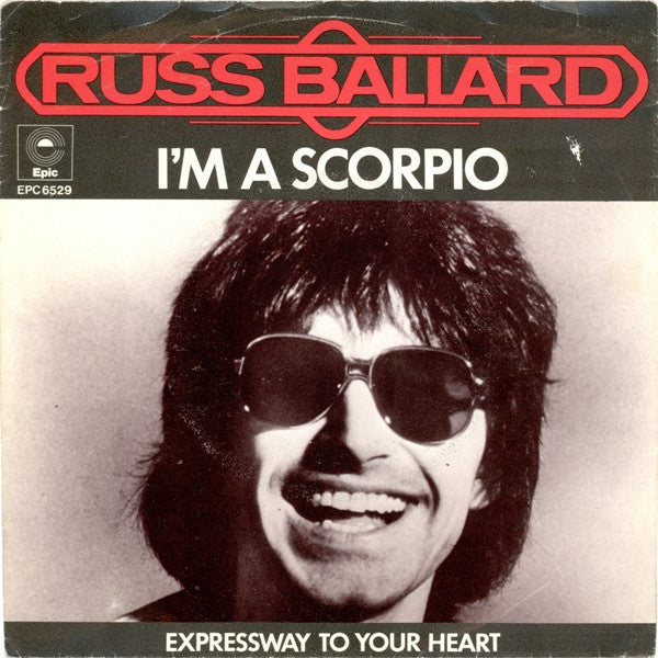 Russ Ballard : I'm A Scorpio (7", Single)