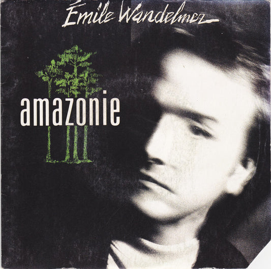 Émile Wandelmer : Amazonie (7", Single)