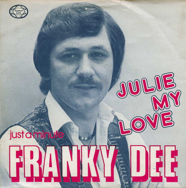 Franky Dee : Julie My Love / Just A Minute (7", Single)