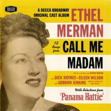 Irving Berlin, Ethel Merman, Dick Haymes, Eileen Wilson, Joan Carroll (2), Gordon Jenkins and his Orchestra and Chorus, Harry Sosnik And His Orchestra : 12 Songs From Call Me Madam (CD, Album, Club, RE)