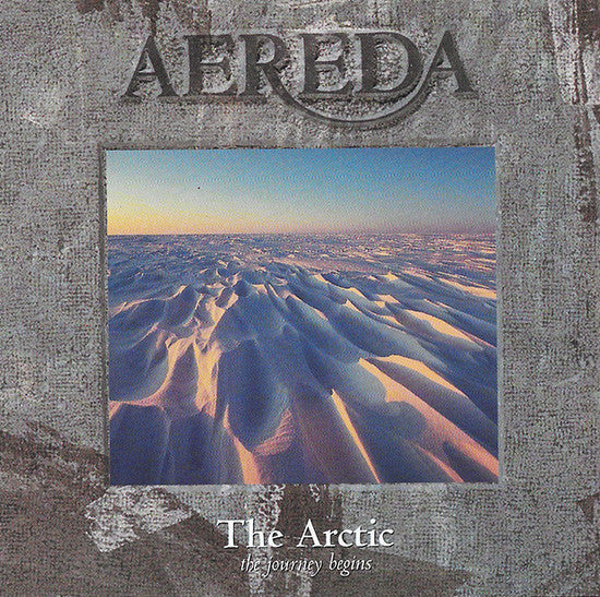 Aereda : The Arctic  (The Journey Begins) (CD, Album)
