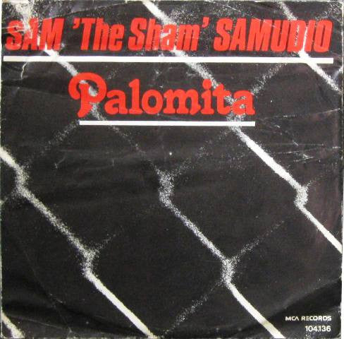 Sam 'The Sham' Samudio* : Palomita (7", Single)