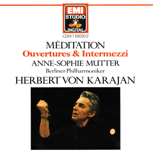 Anne-Sophie Mutter, Berliner Philharmoniker, Herbert von Karajan : Méditation - Ouvertures & Intermezzi (CD)