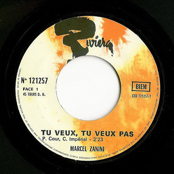 Marcel Zanini : Tu Veux, Tu Veux Pas (7", Single)