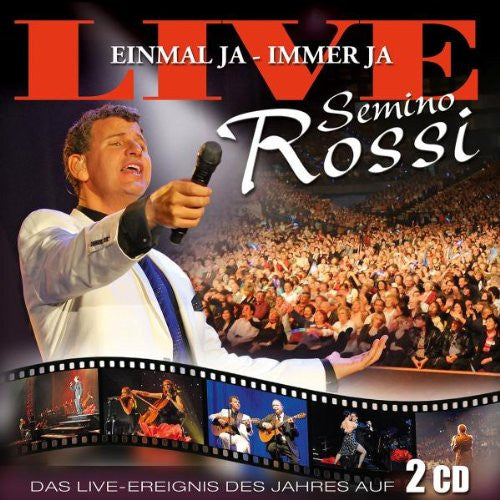 Semino Rossi : Einmal Ja - Immer Ja (Live) (2xCD, Album)