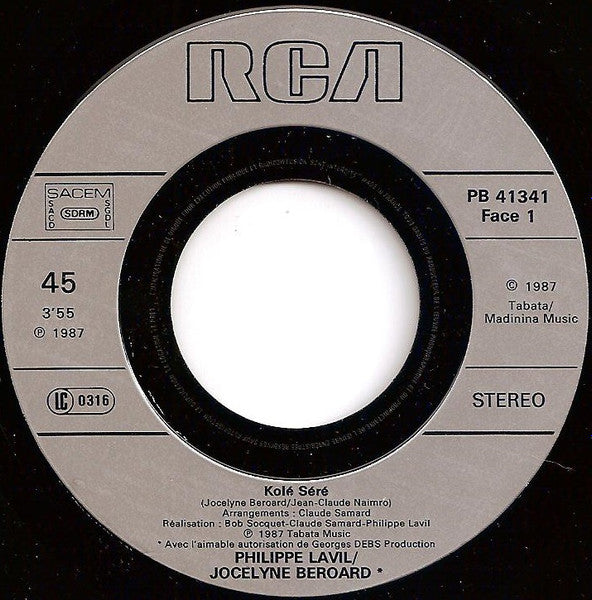 Philippe Lavil / Jocelyne Beroard : Kolé Séré (7", Single)