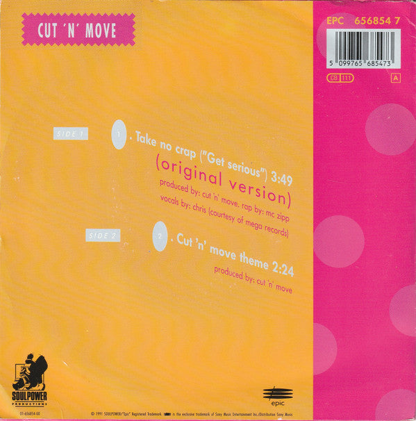 Cut 'N' Move : Take No Crap (Get Serious) (7")