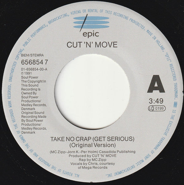 Cut 'N' Move : Take No Crap (Get Serious) (7")