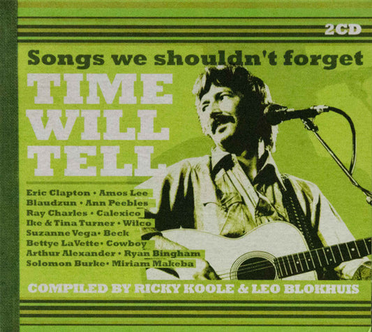 Various : Time Will Tell, “Songs We Shouldn’t Forget” (2xCD, Comp)
