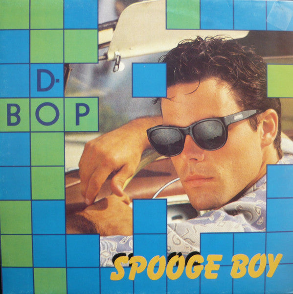 Spooge Boy : D-Bop (12")