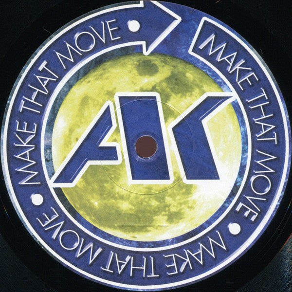 AK : Make That Move (12")