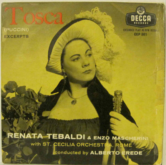 Giacomo Puccini / Renata Tebaldi ' Giuseppe Campora ' Enzo Mascherini ' Orchestra dell'Accademia Nazionale di Santa Cecilia And Coro dell'Accademia Nazionale di Santa Cecilia : Tosca (Puccini) Excerpts (7", EP)