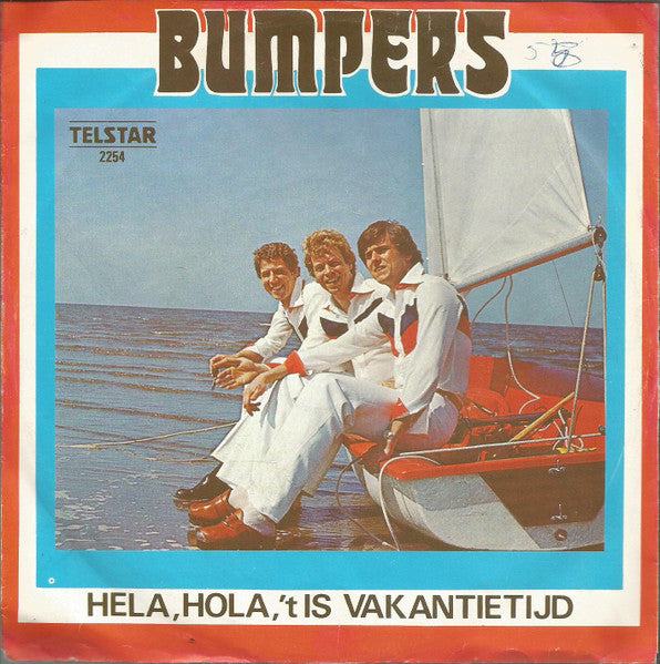 De Bumpers : Hela, Hola, 't Is Vakantietijd (7", Single)