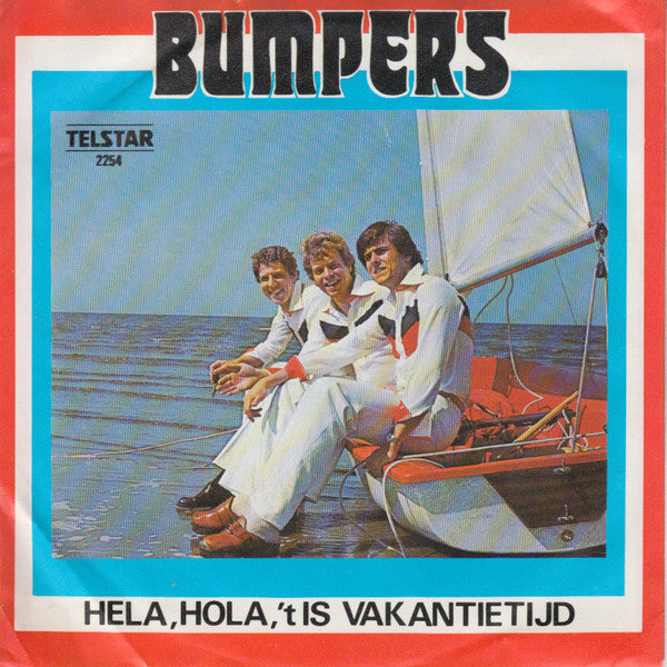 De Bumpers : Hela, Hola, 't Is Vakantietijd (7", Single)