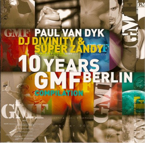 Paul van Dyk, DJ Divinity & Super Zandy : 10 Years GMF Berlin Compilation (2xCD, Comp, Mixed)