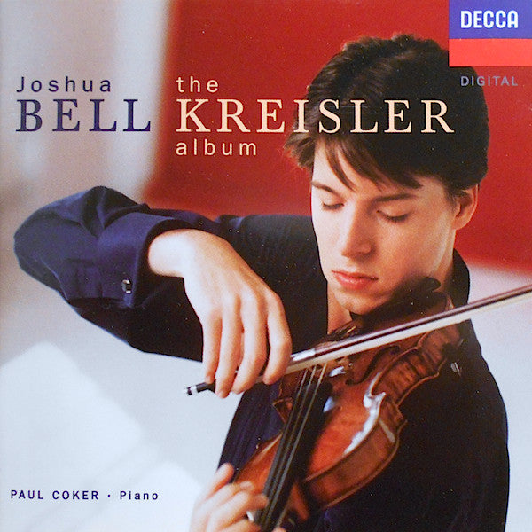 Fritz Kreisler - Joshua Bell, Paul Coker : The Kreisler Album (CD, Album)