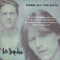 Into Paradise : Down All The Days (CD, Album)