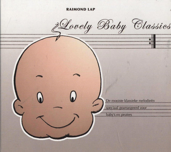 Raimond Lap : Lovely Baby Classics (CD, Album)