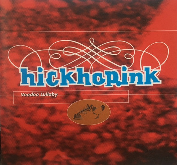Hickhop.ink : Voodoo Lullaby (CD, Maxi)