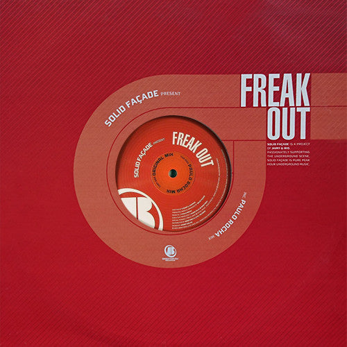 Solid Façade : Freak Out (12")