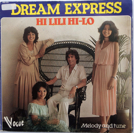 Dream Express : Hi Lili Hi-Lo (7", Single)
