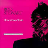 Rod Stewart : Downtown Train (Selections From The Storyteller Anthology) (CD, Comp)