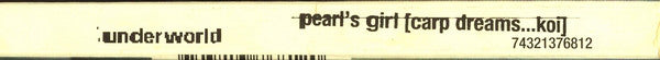 Underworld : Pearl's Girl (Carp Dreams...Koi) (2xCD, Single)