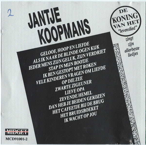 Jantje Koopmans : De Koning Van Het "Levenslied" Zingt Zijn Allerbeste Liedjes (CD, Comp)