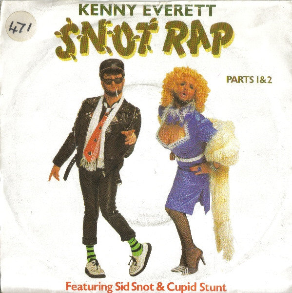 Kenny Everett : Snot Rap (7", Single, Sol)