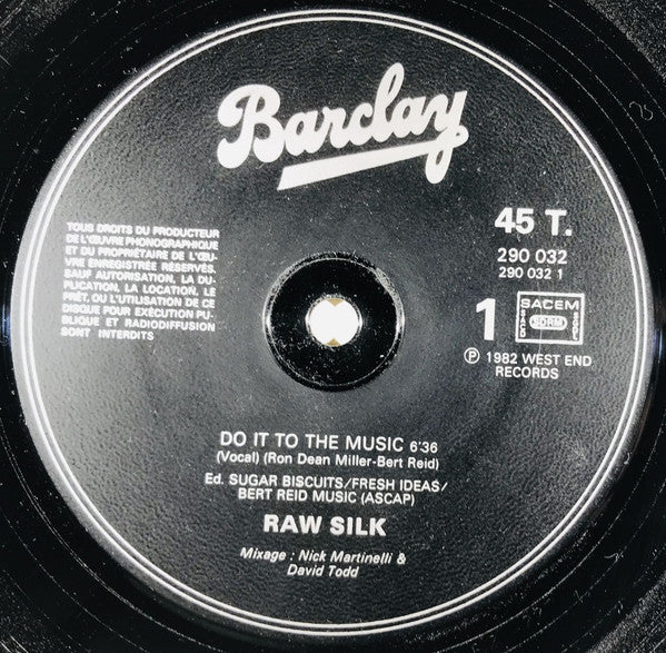 Raw Silk : Do It To The Music (12")