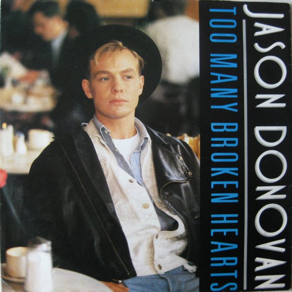 Jason Donovan : Too Many Broken Hearts (7", Single)