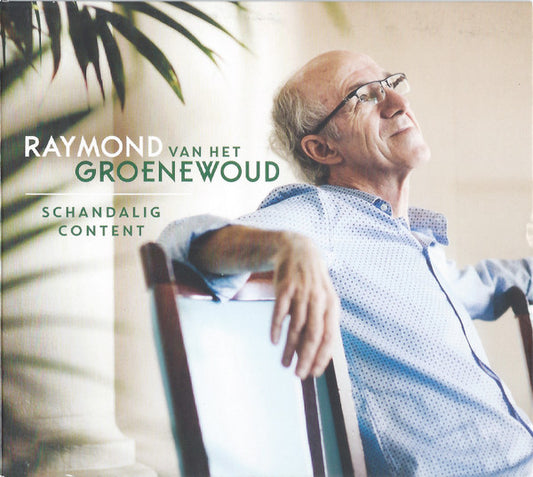 Raymond Van Het Groenewoud : Schandalig Content (CD, EP)