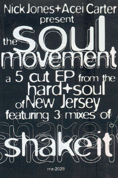 Nick Jones + Acei Carter Present Soul Movement : Shake It (12", EP)