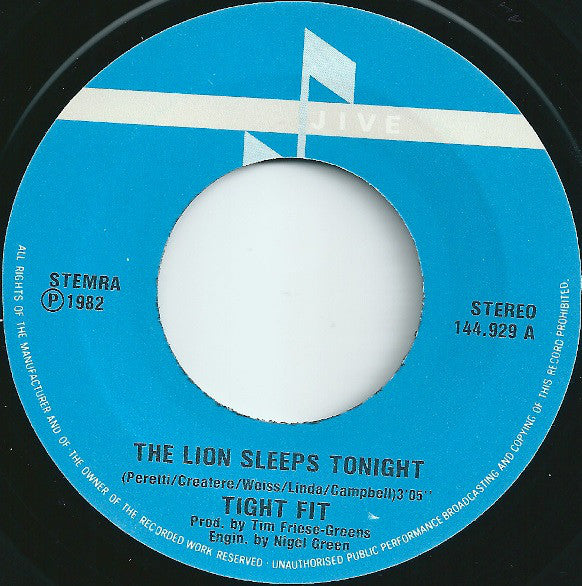 Tight Fit : The Lion Sleeps Tonight (7", Single)