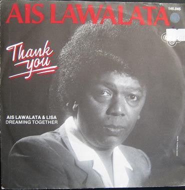 Ais Lawalata : Thank You (7", Single)