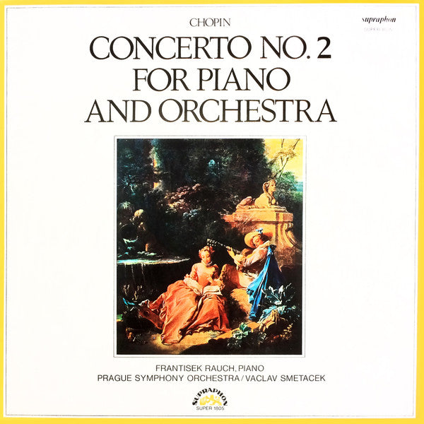 Frédéric Chopin, František Rauch, The Prague Symphony Orchestra / Václav Smetáček : Concerto No. 2 For Piano And Orchestra (LP)