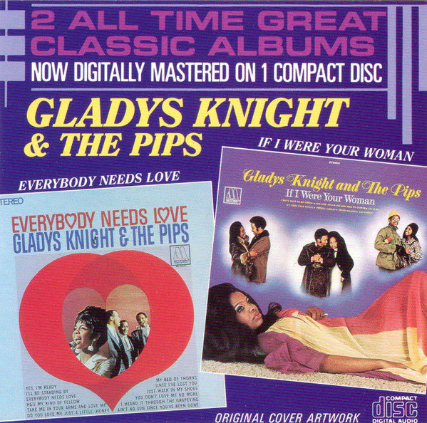 Gladys Knight And The Pips : Everybody Needs Love /  If I Were Your Woman  (CD, Comp)