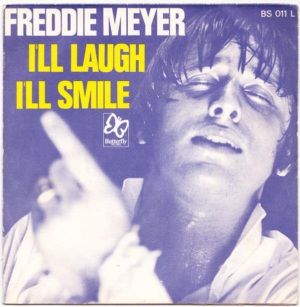 Freddie Meyer : I'll Laugh I'll Smile (7", Single)