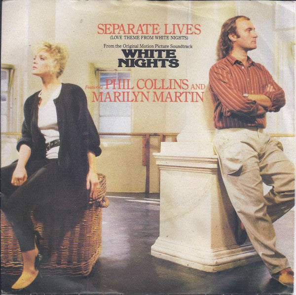 Phil Collins & Marilyn Martin : Separate Lives (Love Theme From White Nights) (7", Single)