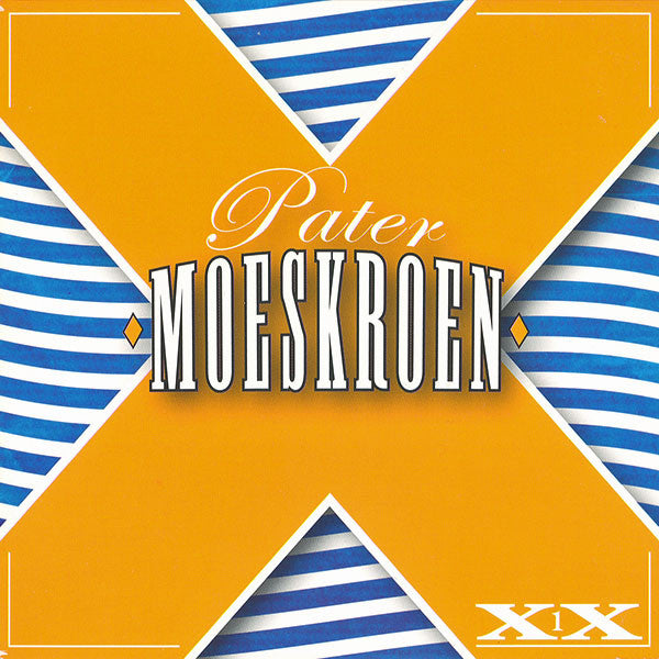 Pater Moeskroen : XX Deel 1 (CD, Album)