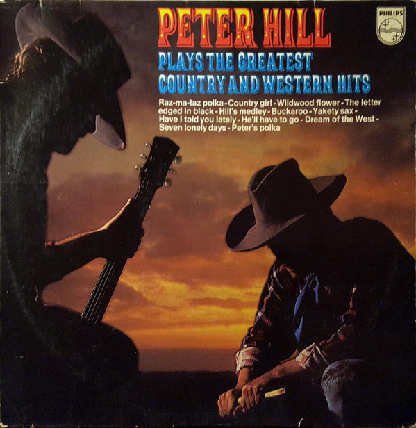 Peter Hill (9) : Plays The Greatest Country And Western Hits (LP)