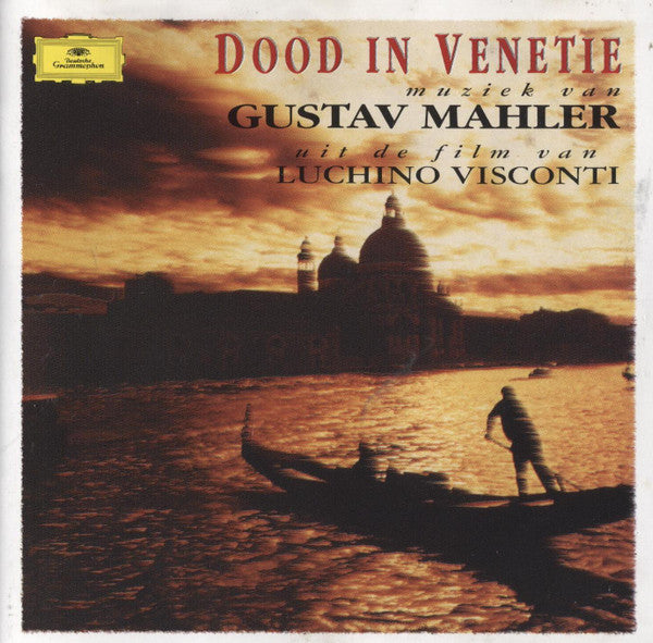 Gustav Mahler, Symphonie-Orchester Des Bayerischen Rundfunks, Rafael Kubelik : Dood In Venetië. Muziek Van Gustav Mahler Uit De Film Van Luchino Visconti. (CD, Comp)