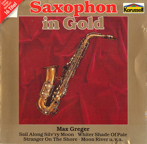 Max Greger : Saxophon In Gold (CD)