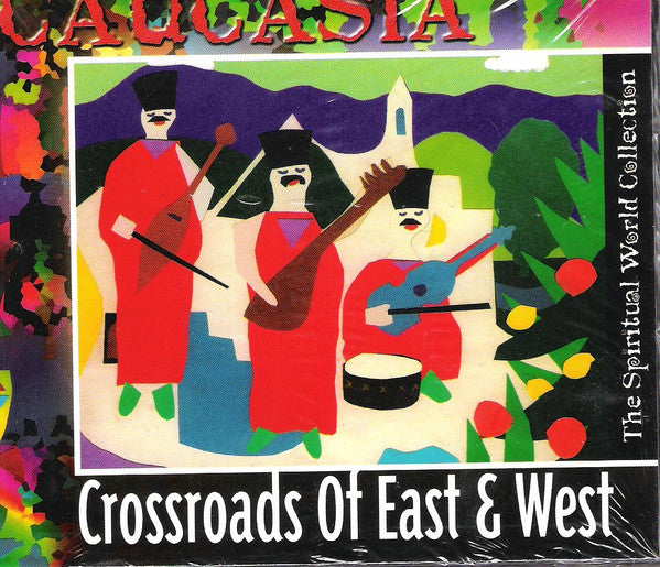 Various : Caucasia - Crossroads Of East & West (CD, Comp, Dig)