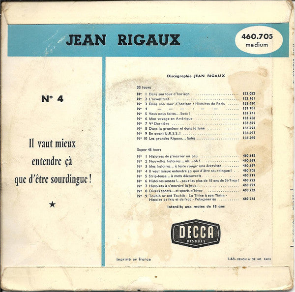 Jean Rigaux : N° 4 - Il Vaut Mieux Entendre Çà Que D'être Sourdingue ! (7", EP)