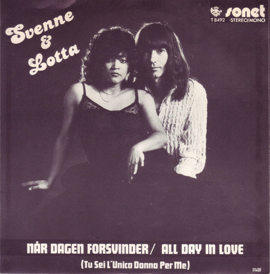 Svenne & Lotta : Når Dagen Forsvinder / All Day In Love (7", Single)