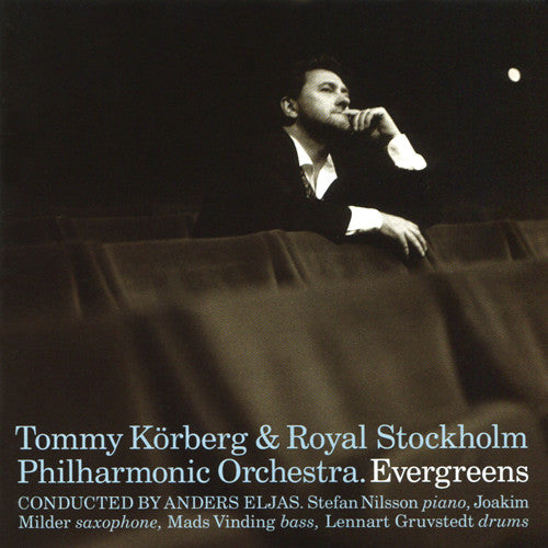 Tommy Körberg & Kungliga Filharmonikerna : Evergreens (CD, Album)
